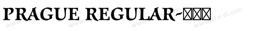 Prague Regular字体转换